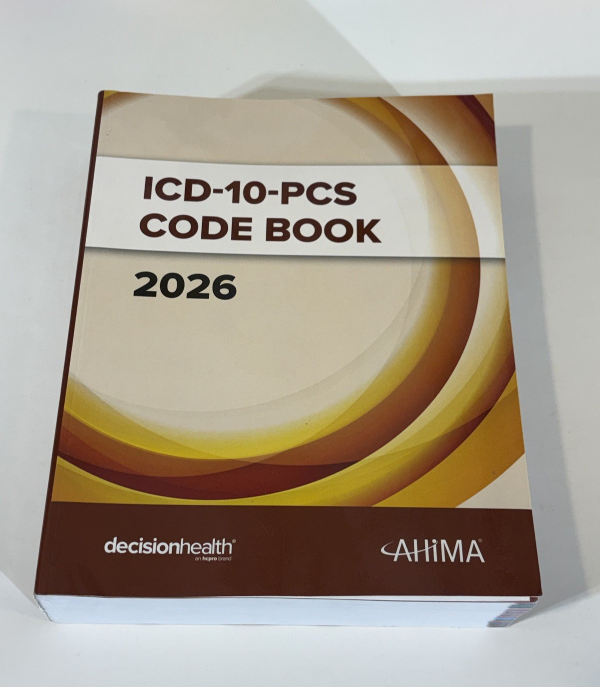 ICD-10-PCS Code Book 2026 by AHIMA Press Decision Health