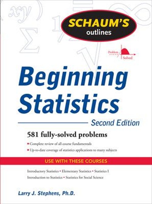 Schaum’s Outline of Beginning Statistics, Second Edition Larry J.