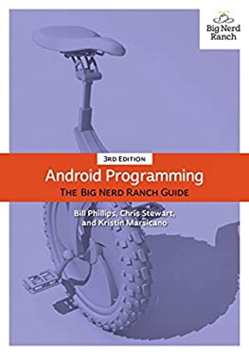 Android Programming : The Big Nerd Ranch Guide Paperback