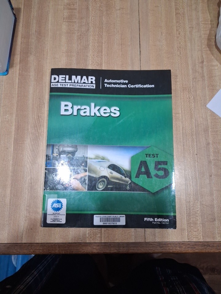 ASE Test Preparation – A5 Brakes 5th edition(Delmar ASE Test Preparation )