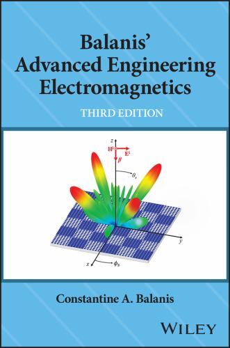 Balanis’ Advanced Engineering Electromagnetics, Hardcover by Balanis, Constan…