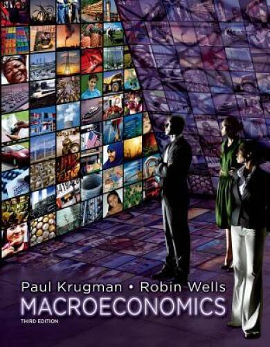 Macroeconomics, 3rd Edition – Paperback By Krugman, Paul – GOOD