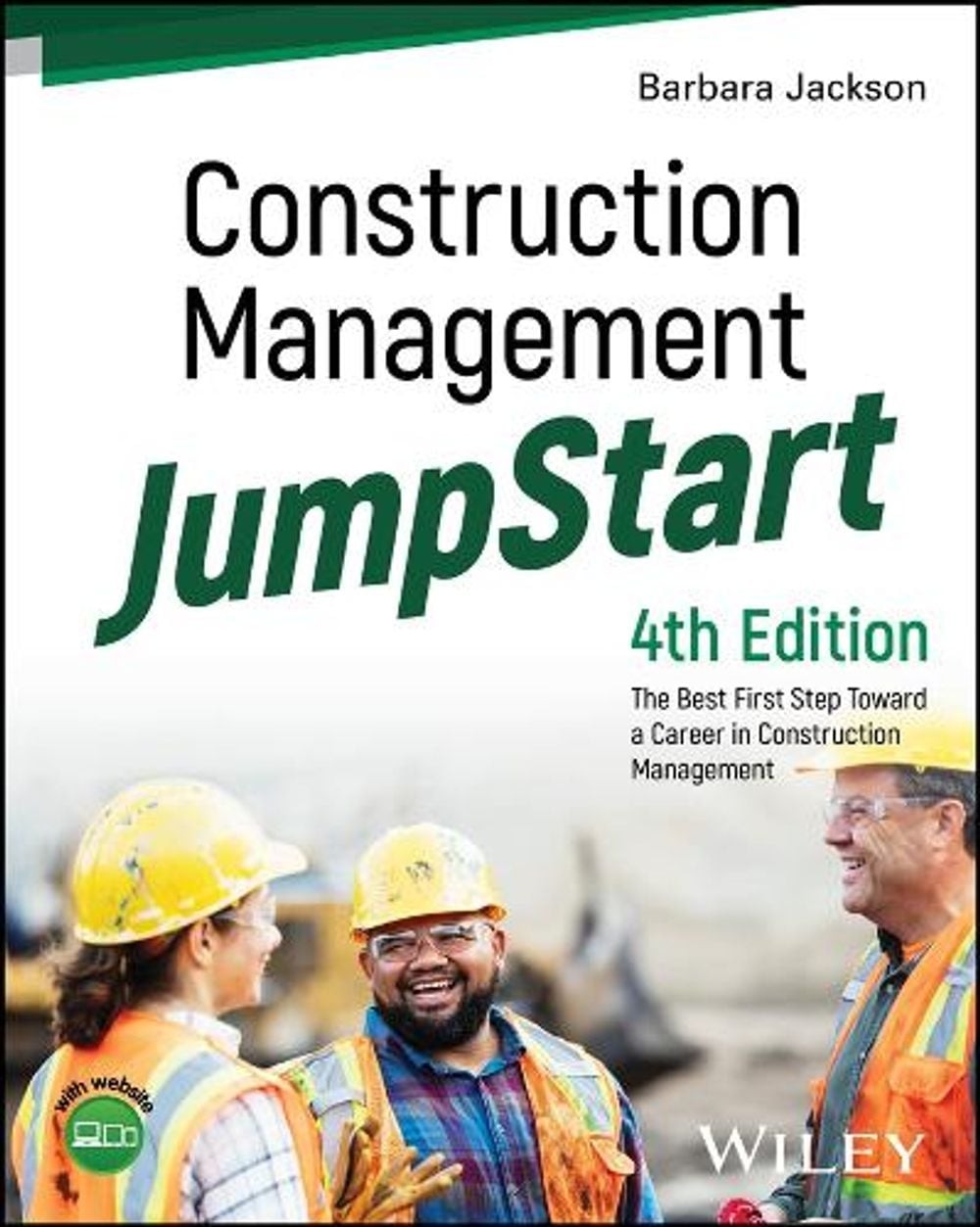 Construction Management JumpStart: The Best First Step Toward a Career in Constr