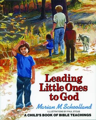 Marian M. Schoolland Leading Little Ones to God (Paperback)