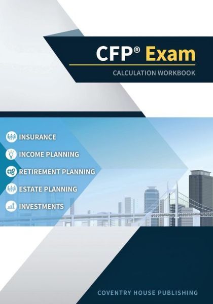 Cfp Exam Calculation Workbook: 400+ Calculations To Prepare For The Cfp Exa…