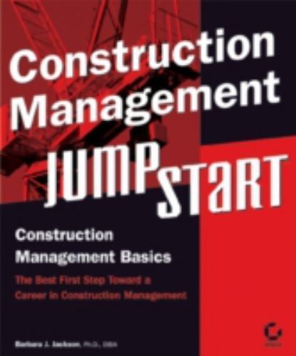 Construction Management Jumpstart by Jackson, Barbara J.