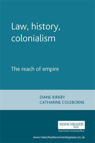 Law, history, colonialism: The reach of empire (Studies in Imperialism), , Very