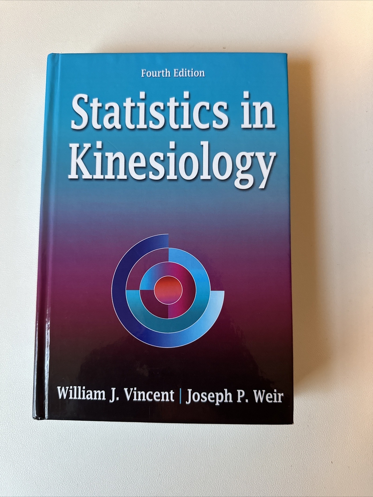 Statistics in Kinesiology by Joseph P. Weir and William J. Vincent (2012,…
