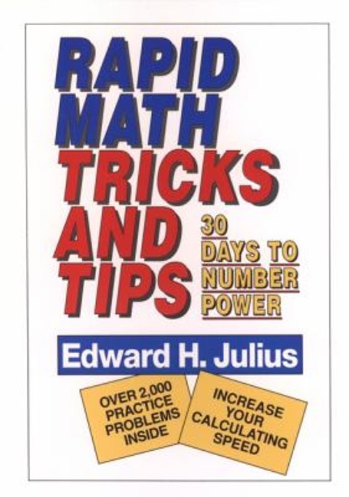 Rapid Math Tricks and Tips : 30 Days to Number Power Paperback Ed