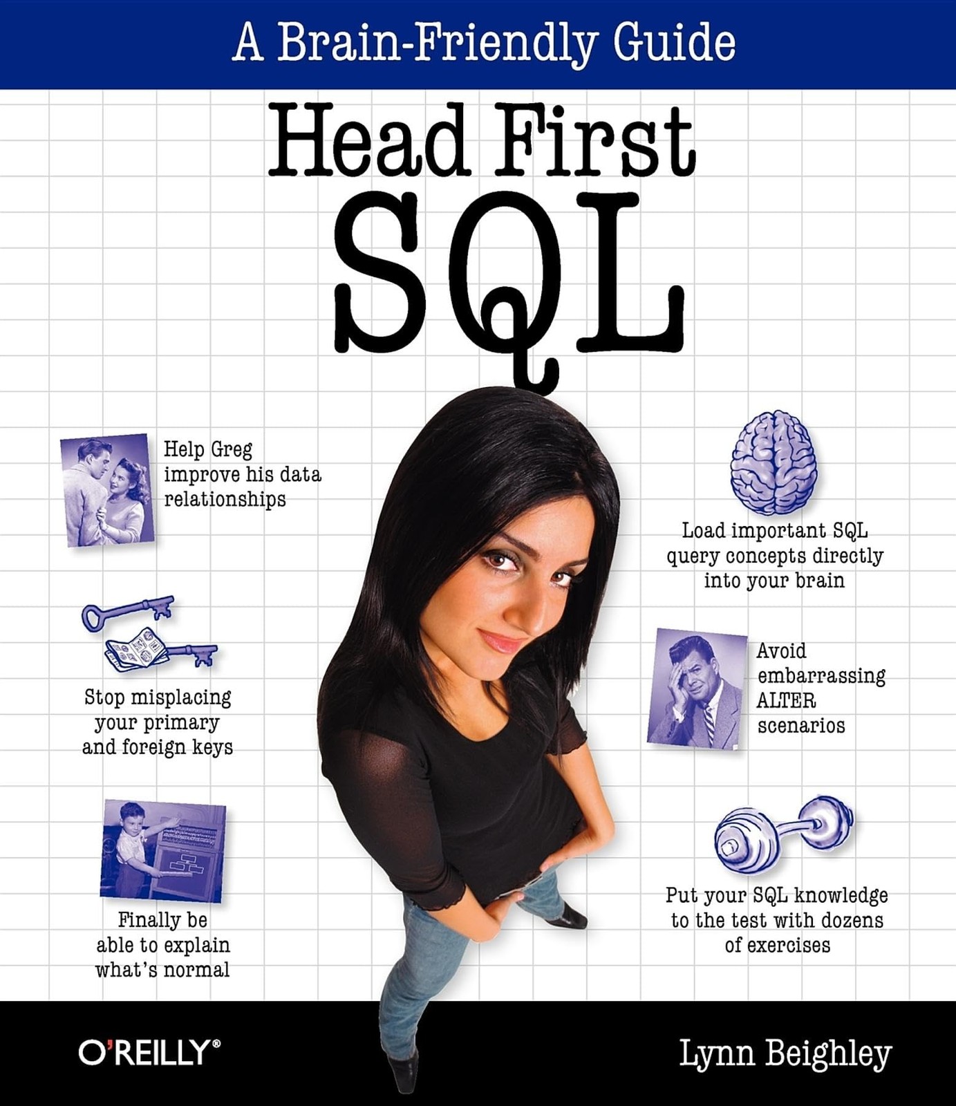 Head First SQL: Your Brain on SQL — A Learner’s Guide
