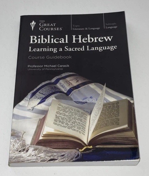 Biblical Hebrew: Learning A Sacred Language, By Michael Carasik