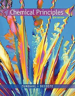 Chemical Principles – Hardcover, by Zumdahl Steven S.; DeCoste Donald J. – Good