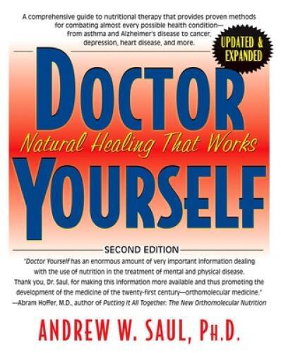 Doctor Yourself: Natural Healing That Works – Paperback – VERY GOOD