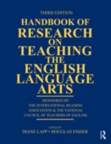 Handbook of Research on Teaching the English Language Arts: Sponsored by the…