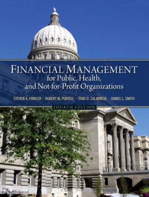 Financial Management for Public, Health, and Not-for-Profit Organ