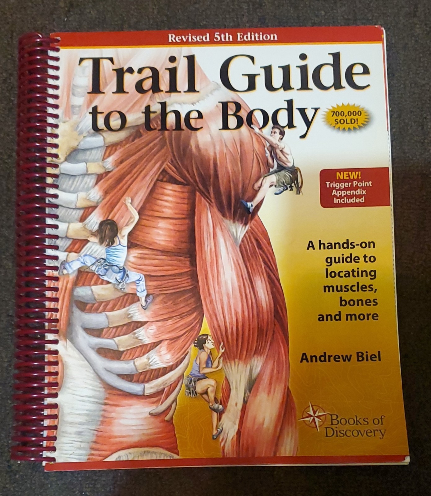 Trail Guide to the Body – Biel – Revised 5th Edition 2014 text plastic spiral gd