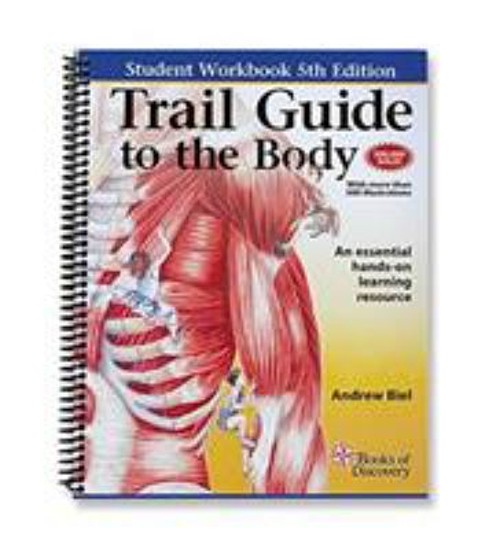 Trail Guide to the Body 5e Student Workbook : An Essential Hands-