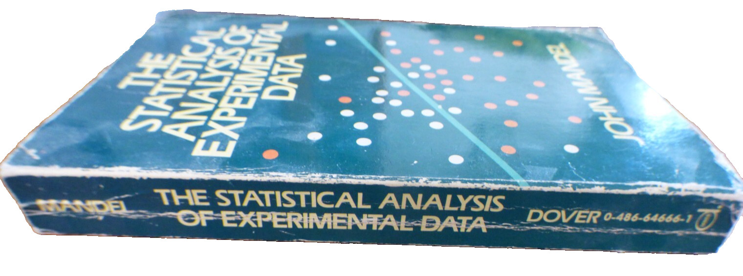 John Mandel – “The statistical analysis of experimental data”; Dover 1984,
