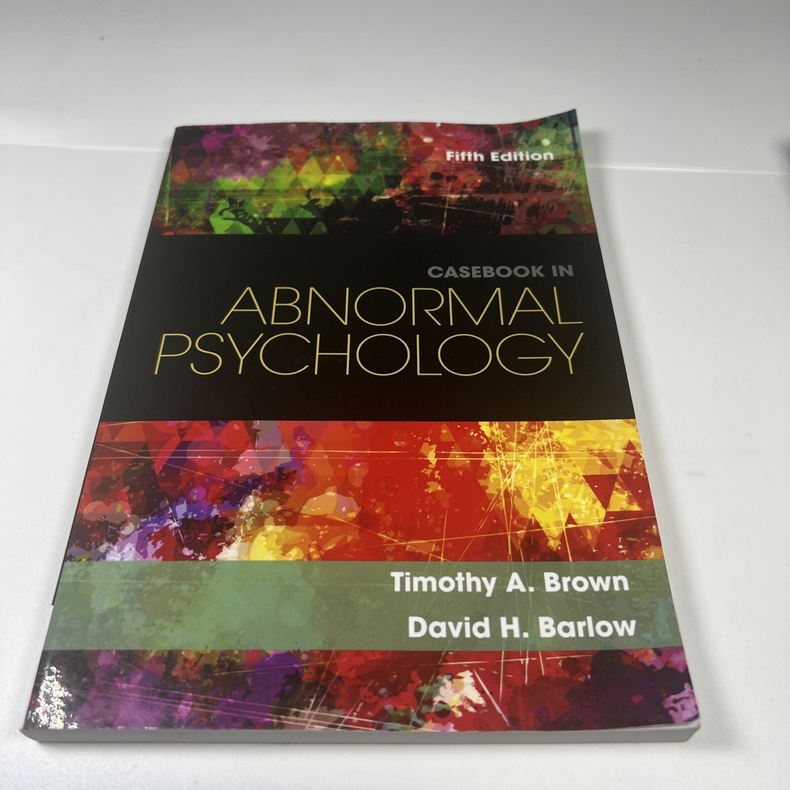 Casebook in Abnormal Psychology by David H. Barlow and Timothy A. Brown…
