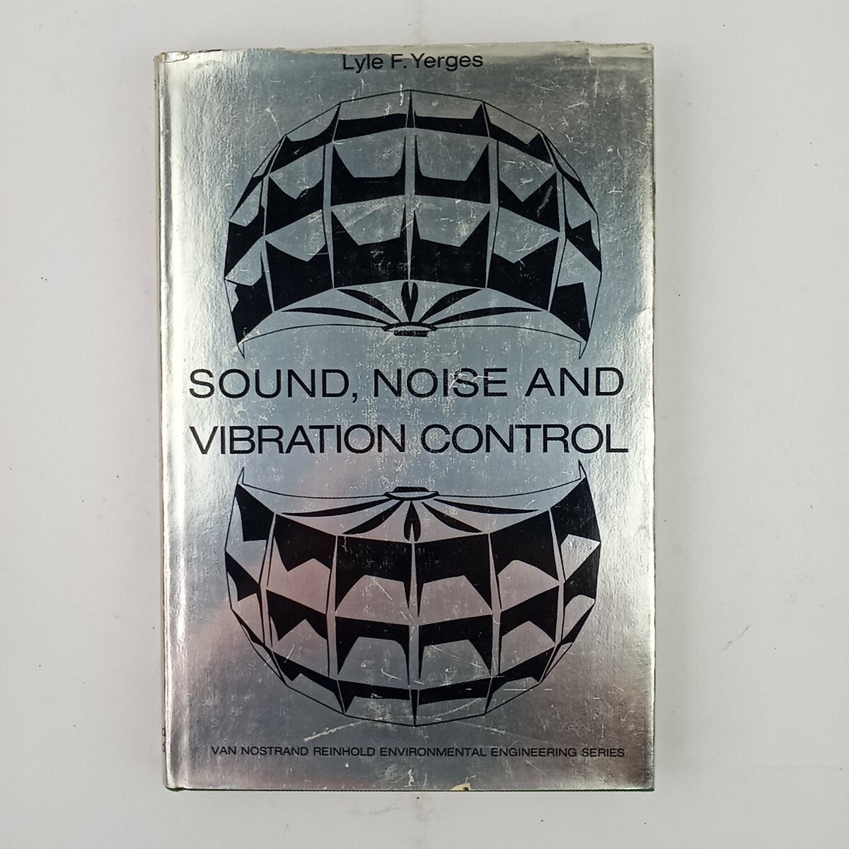 Sound Noise And Vibration Control Lyle F. Yerges HC/DJ 1st Edition 1969