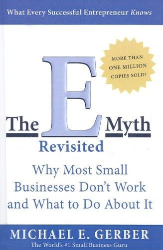 The E Myth Revisited – paperback Michael E. Gerber