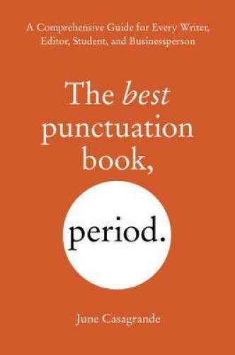 The Best Punctuation Book, Period: A Comprehensive Guide for Every W – VERY GOOD