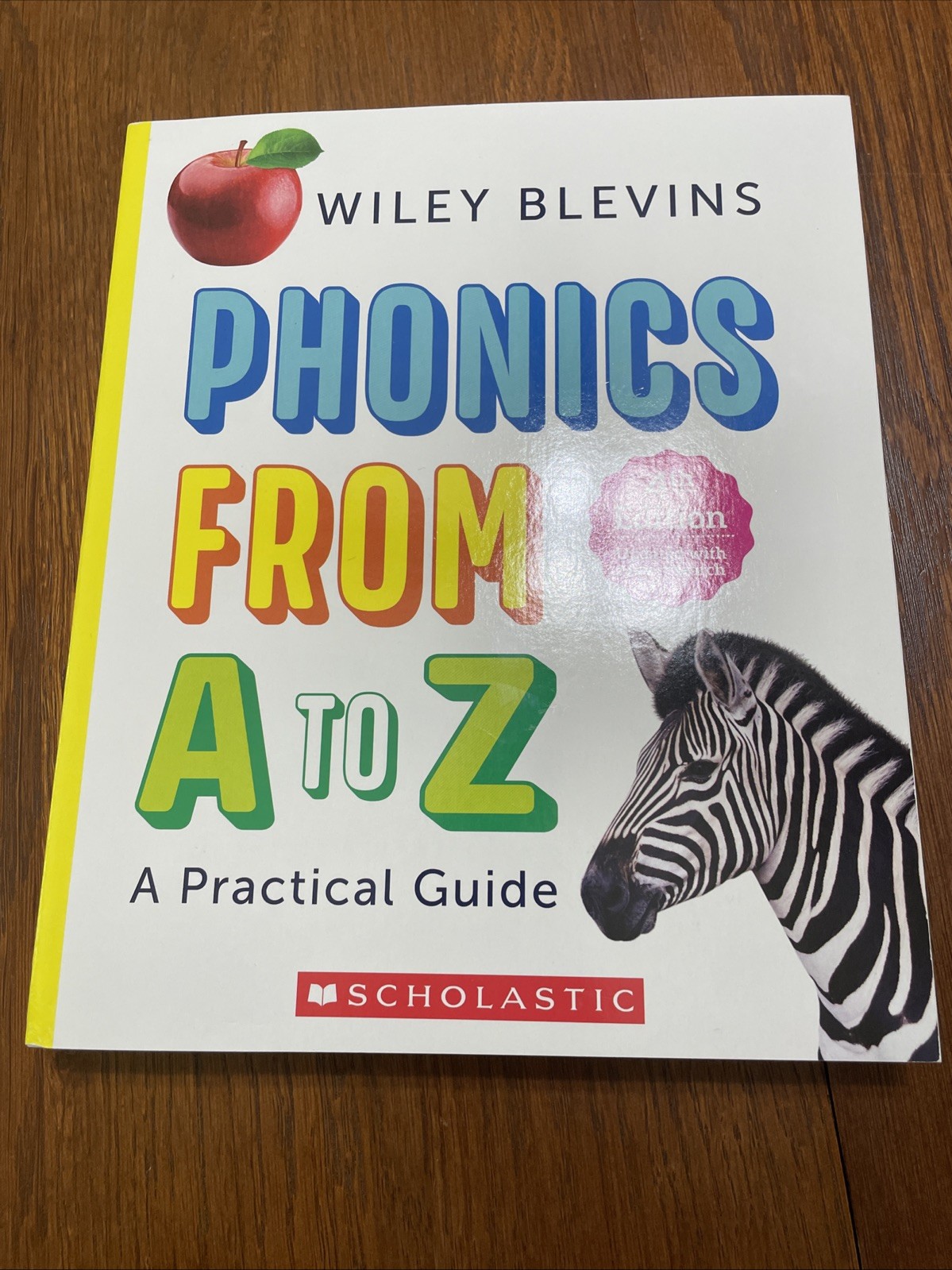 Phonics from a to Z, 4th Edition : A Practical Guide by Wiley Blevins (2023,…