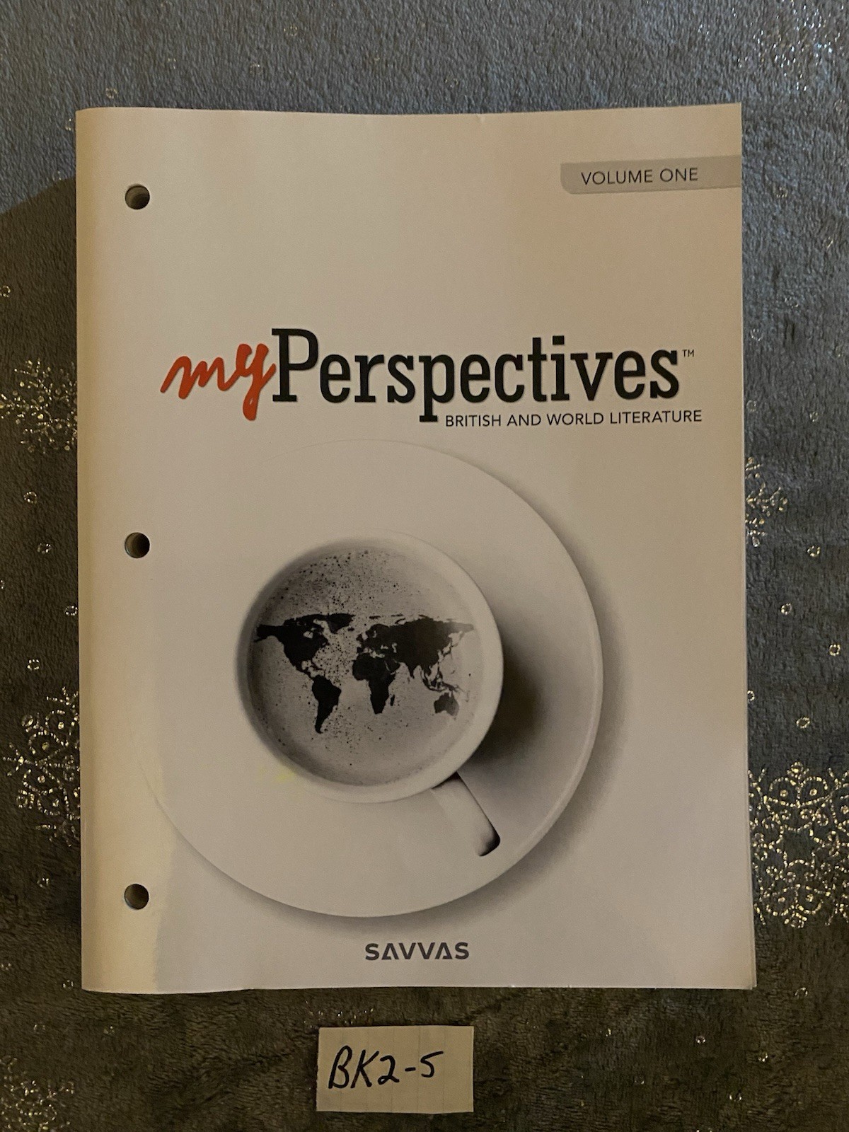 Myperspectives British & World Literature Student Edition Grade 12 Volume 1 Book