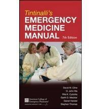 Tintinalli’s Emergency Medicine Manual, Cline, David M., M.D.,Ma, O. John, M.D.,