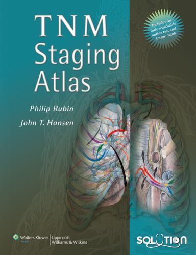 TNM Staging Atlas by John T. Hansen and Philip Rubin (2007, Hardcover)