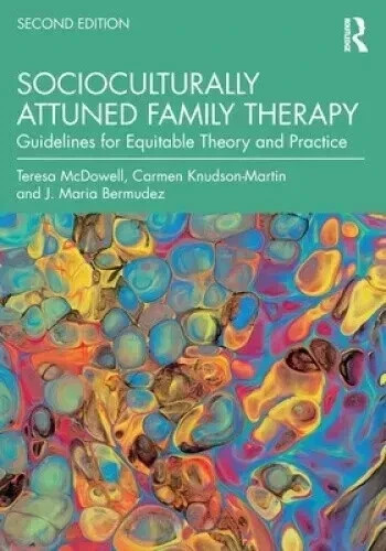 Socioculturally Attuned Family Therapy : Guidelines for Equitable Theory and…
