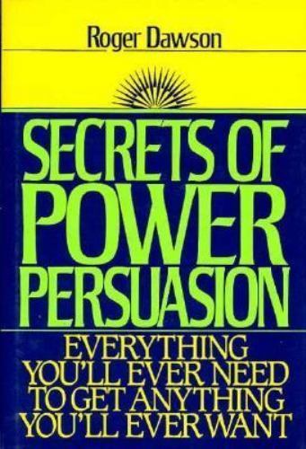 Secrets of Power Persuasion – 0137993544, Roger Dawson, hardcover