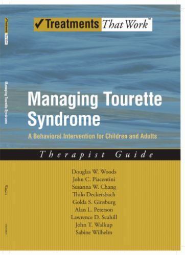 Managing Tourette Syndrome: A Behavioral Intervention for Children and Adults Th