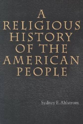 A Religious History of the American People – Paperback – GOOD