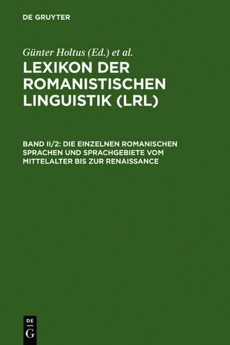 Die Einzelnen Romanischen Sprachen Und Sprachgebiete Vom Mittelalter (Hardback)