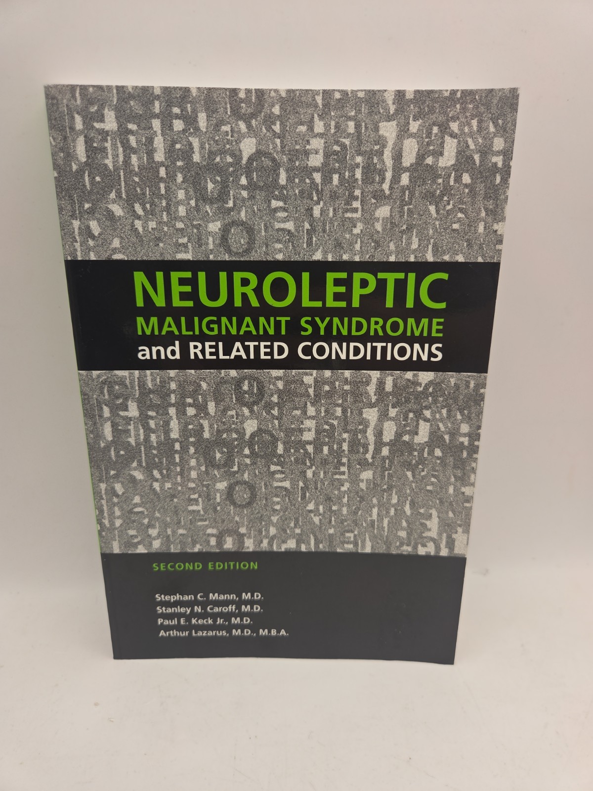 Neuroleptic Malignant Syndrome a… by Lazarus MD MBA, Arth Paperback / softback