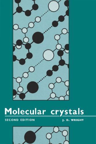 Molecular Crystals, Hardcover by Wright, J. D., Like New Used, Free shipping …
