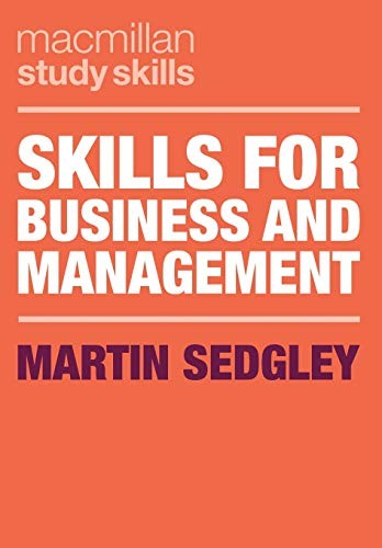 Skills for Business and Management (Macmillan Study Skills) by Sedgley New..