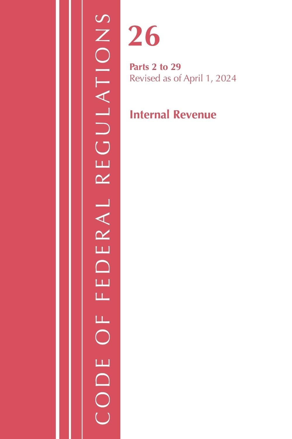 Code of Federal Regulations, Title 26 Internal Revenue 2-29, Revised as of April