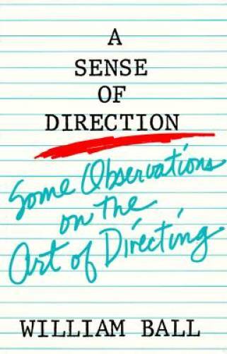 A Sense of Direction: Some Observations on the Art of Directing – GOOD