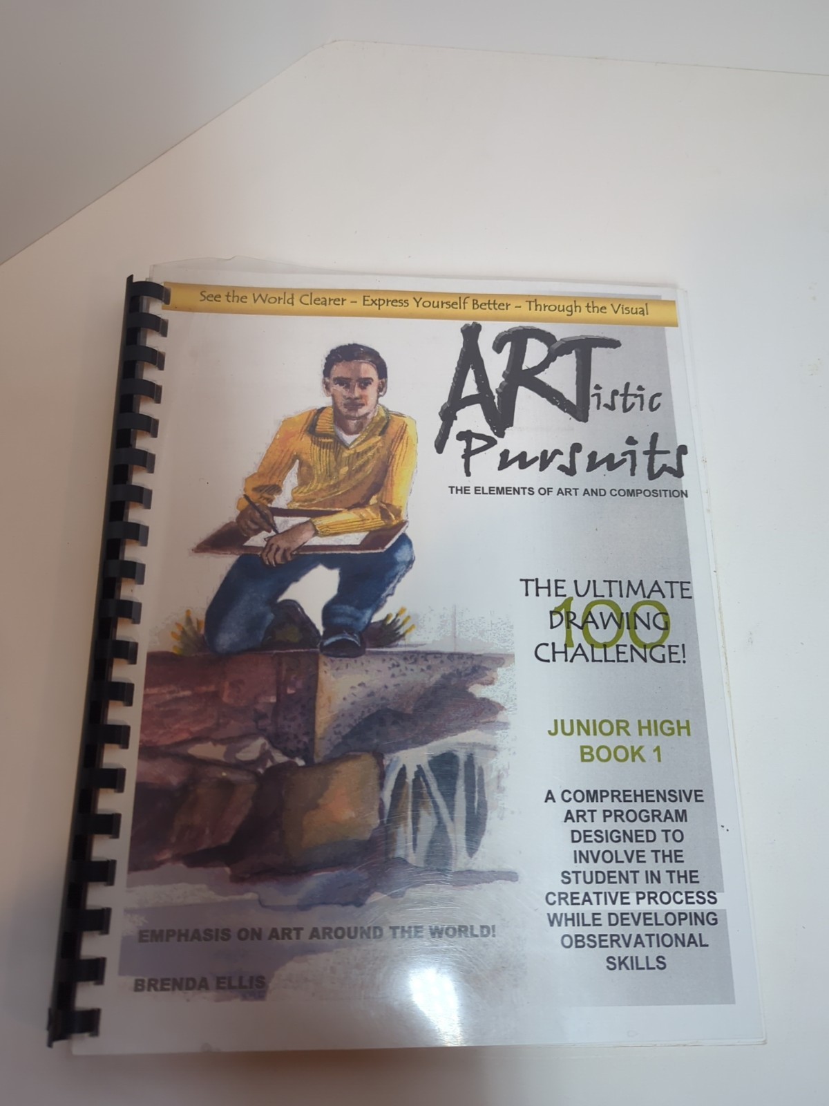 ARTistic Pursuits Art Homeschool Curriculum Junior High Book 1 by Brenda Ellis