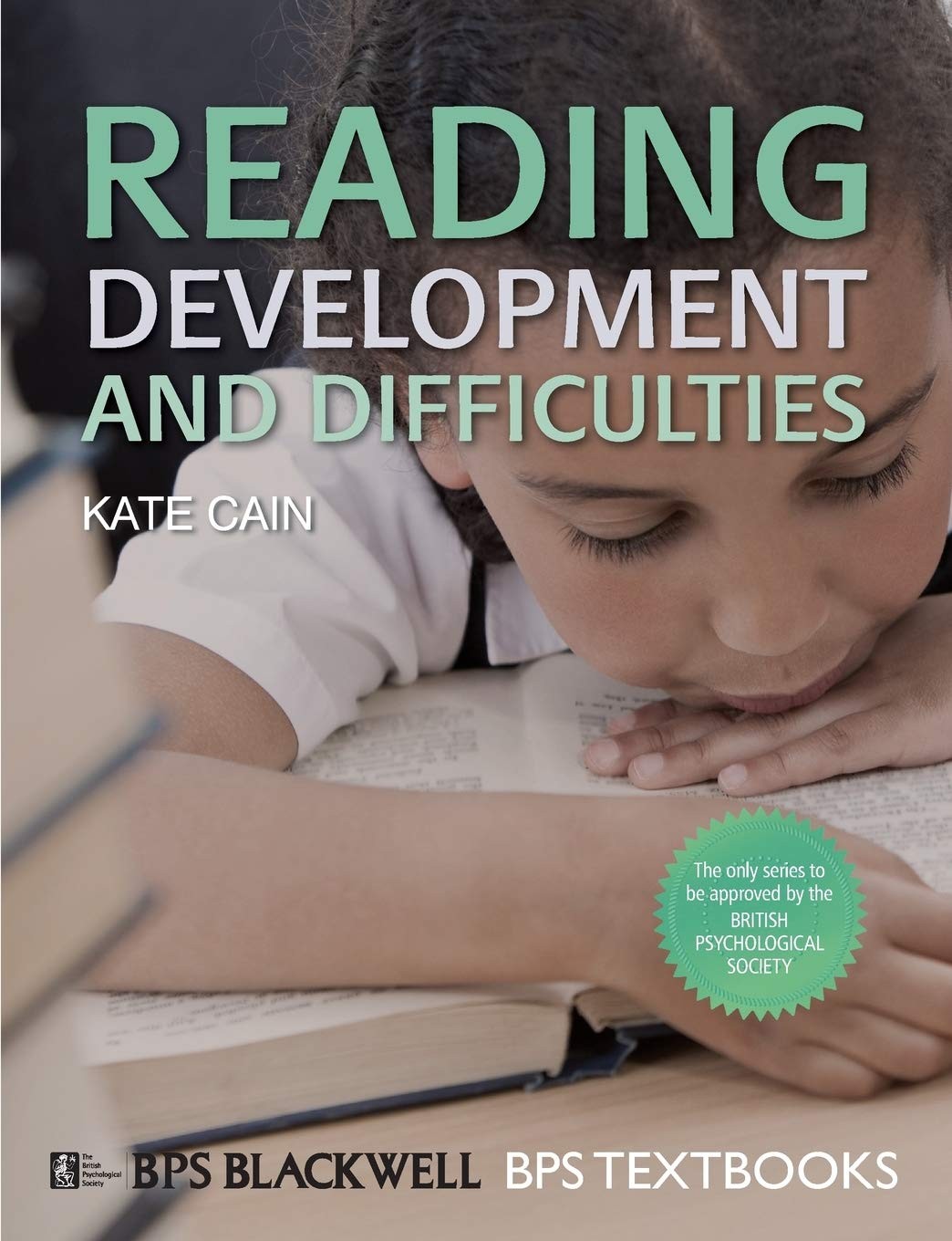 Reading Development and Difficulties (BPS Textbooks in Psychology) – paperba…