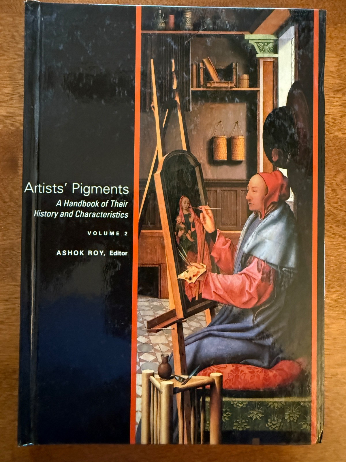 “Artists Pigments” A Handbook of Their History and Characteristics Vol 2 1993