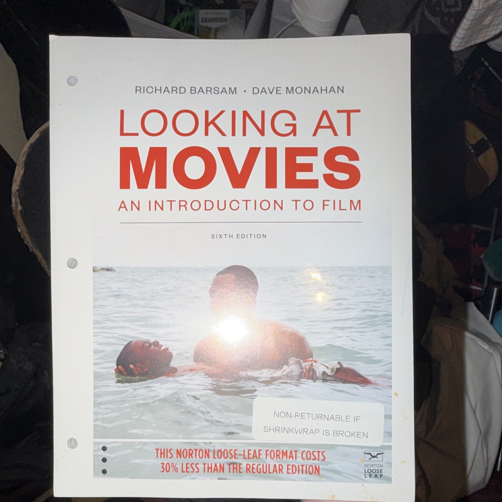 W. W. Norton Looking at Movies: An Introduction to Film 6th Loose-Leaf 2016