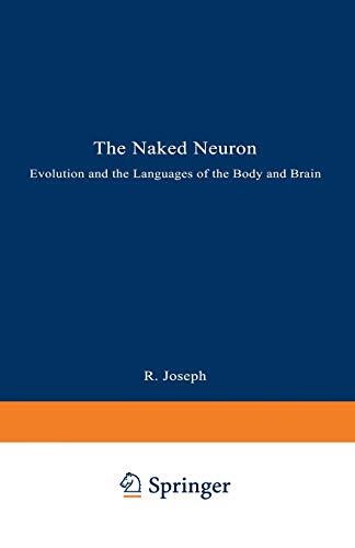 The Naked Neuron