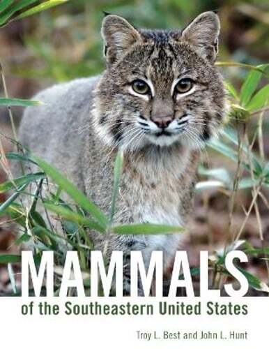 Mammals of the Southeastern United States by Troy L Best: Used