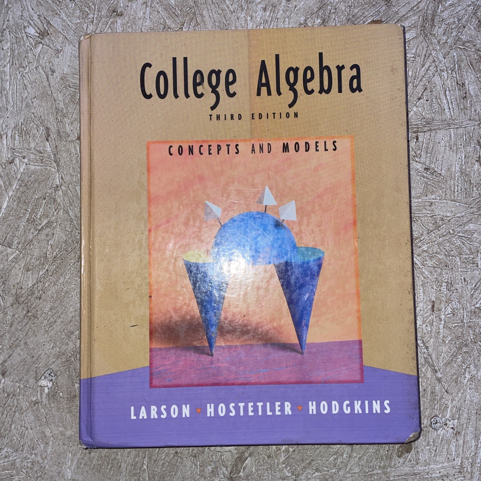 College Algebra : Concepts and Models by Ron Larson (1999, Book, Other, Student