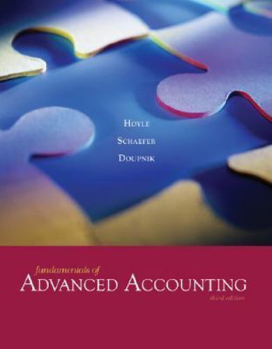 Fundamentals of Advanced Accounting, Hoyle, Joe Ben,Schaefer, Thomas,Doupnik, Ti