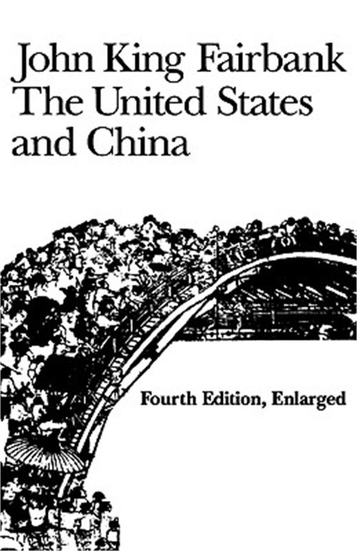 The United States and China: Fourth Edition, Revised and Enlarged (Paperback or