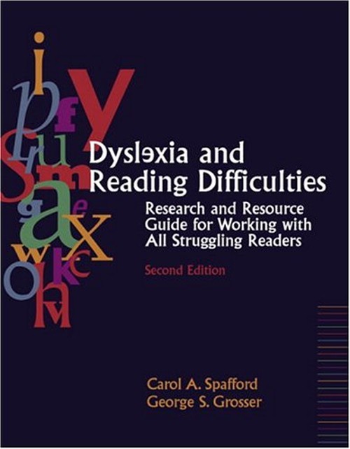 Dyslexia and Reading Difficulties : Research and Resource Guide f